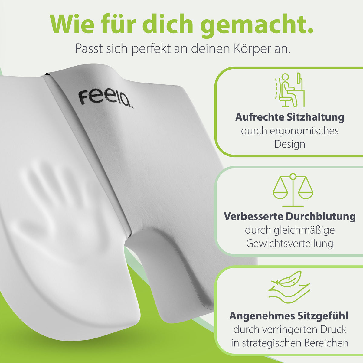 ergonomische Sitzkissen von feela, mit Schwerpunkt auf personalisierter Anpassung an den Körper, Unterstützung einer aufrechten Sitzhaltung, verbesserter Durchblutung durch Gewichtsverteilung und angenehmem Sitzgefühl.